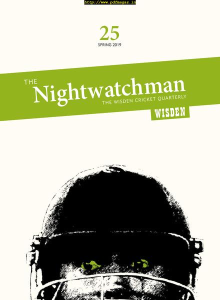 The Nightwatchman – Issue 25 – Spring 2019