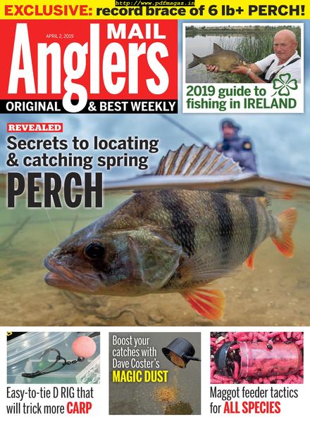 Angler’s Mail – April 2, 2019
