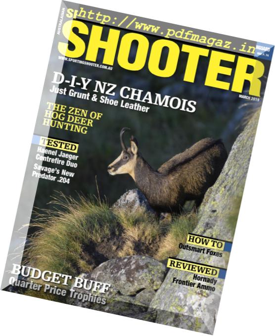 Sporting Shooter Australia – March 2019
