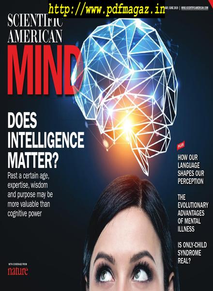 Scientific American Mind – May – June 2019 (Tablet Edition)