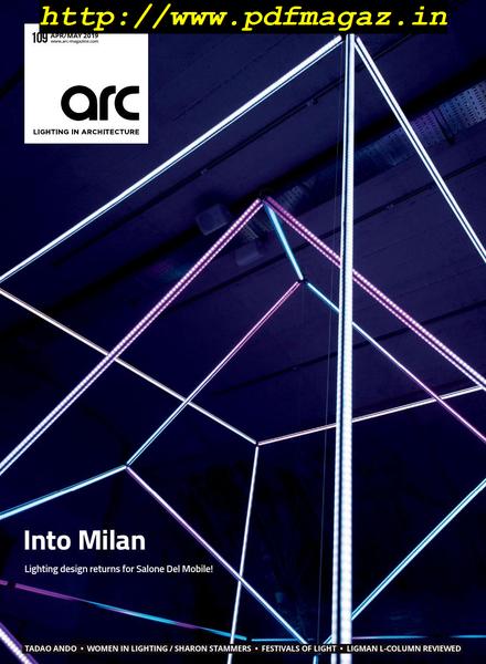 Arc Lighting in Architecture – April May 2019