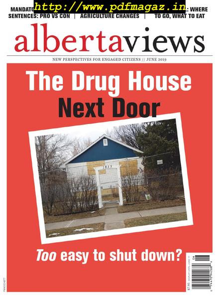 Alberta Views Magazine – June 2019