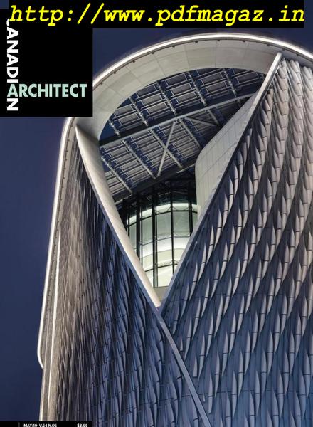 Canadian Architect – May 2019
