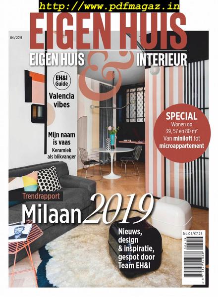 Eigen Huis & Interieur – april 2019