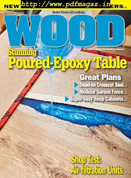 WOOD Magazine – July 2019