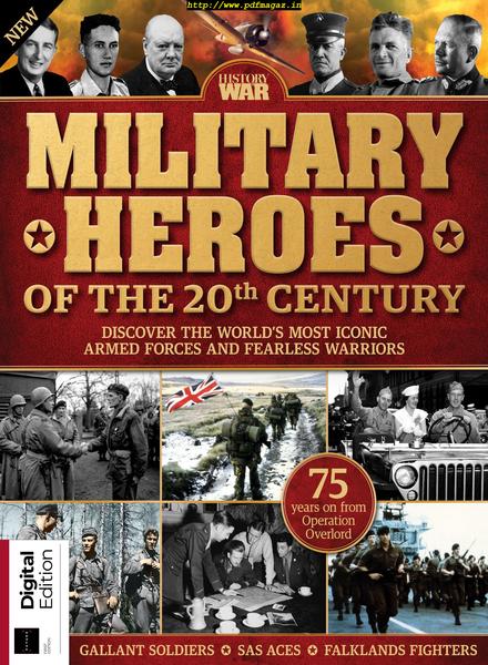 History of War Military Heroes of the 20th Century – May 2019