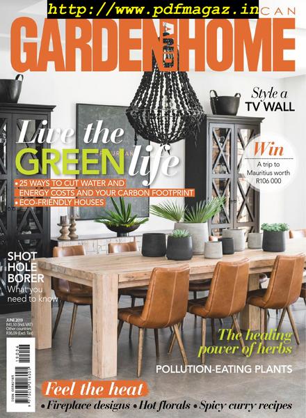 South African Garden and Home – June 2019