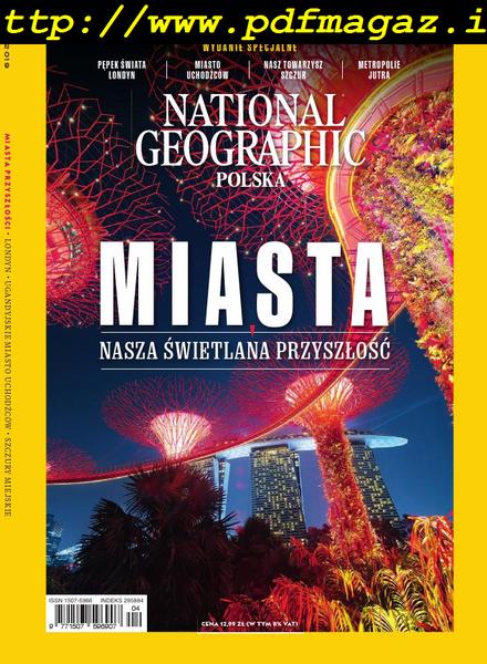 National Geographic Poland – Specjalne Wydanie – Kwiecien 2019
