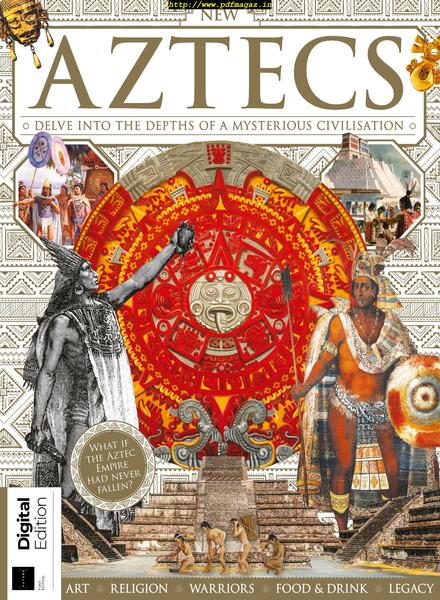 All About History – Book of the Aztecs – May 2019