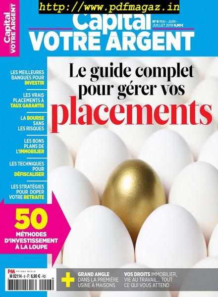 Capital Votre Argent – Mai-Juillet 2019
