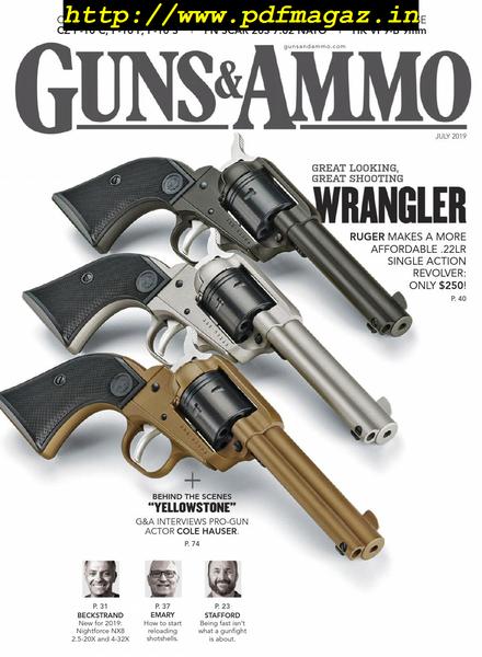 Guns & Ammo – July 2019