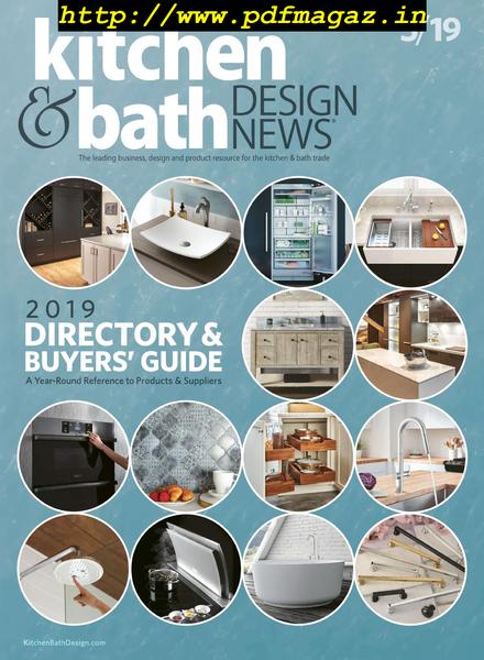 Kitchen & Bath Design News – May 2019