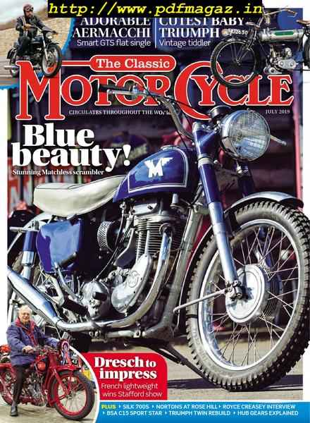 The Classic MotorCycle – July 2019