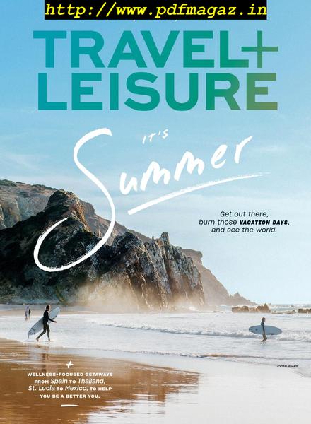 Travel+Leisure USA – June 2019
