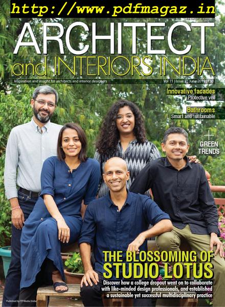 Architect and Interiors India – June 2019