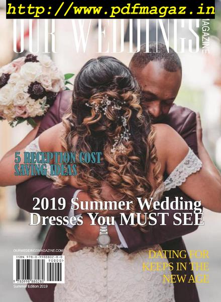 Our Weddings – Summer 2019