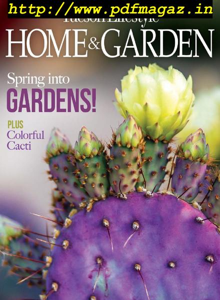 Tucson Lifestyle Home & Garden – April 2019