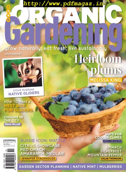 Good Organic Gardening – July-August 2019