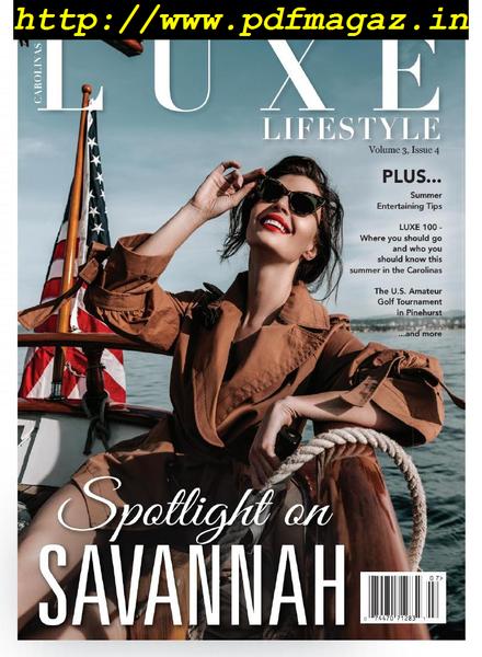 Luxe Lifestyle – Volume 3 Issue 4, 2019