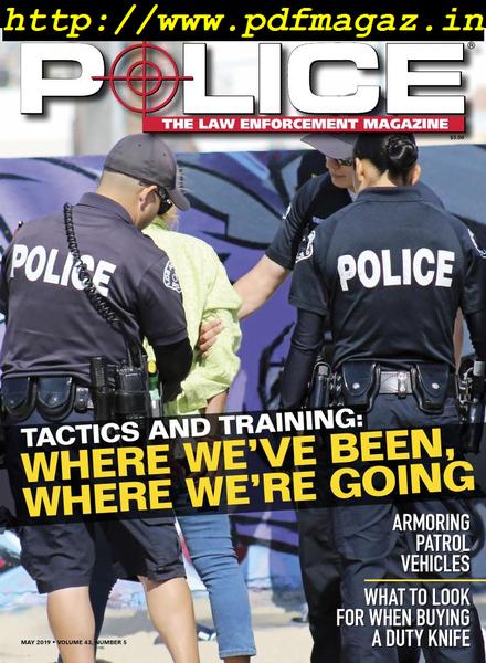 POLICE Magazine – May 2019