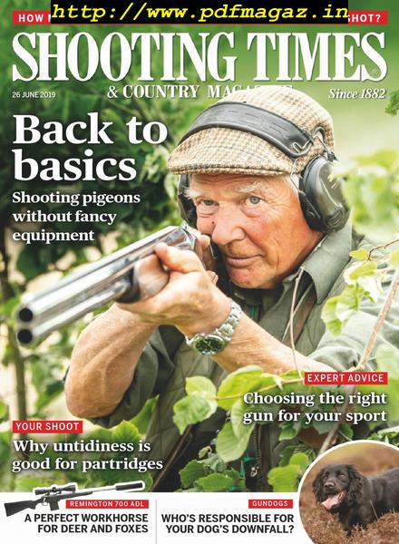 Shooting Times & Country – 26 June 2019