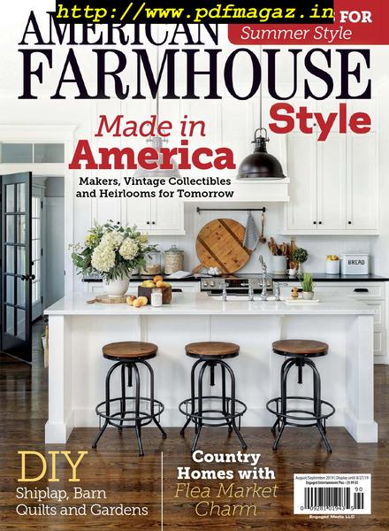 American Farmhouse Style – August 2019