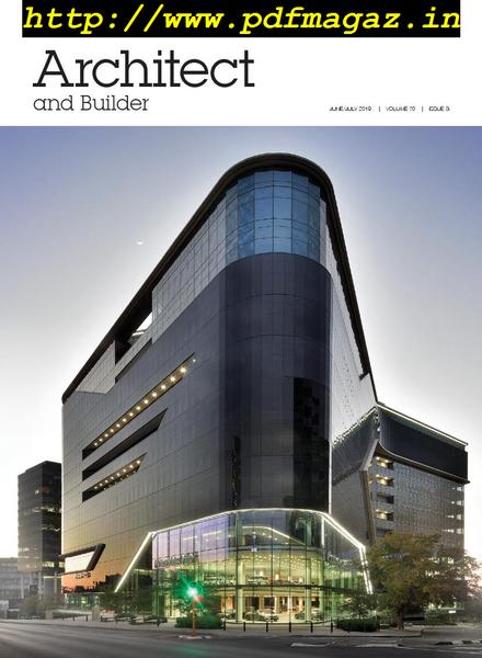 Architect and Builder South Africa – June-July 2019