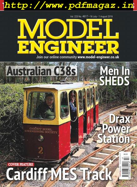 Model Engineer – 19 July 2019