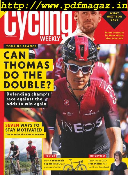 Cycling Weekly – July 11, 2019