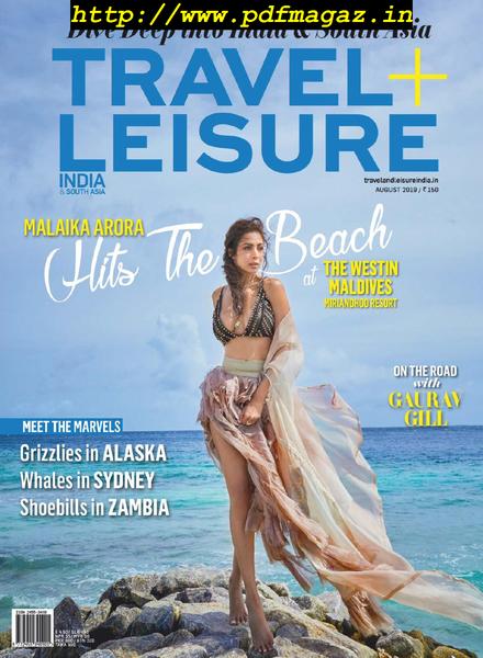 Travel+Leisure India & South Asia – August 2019