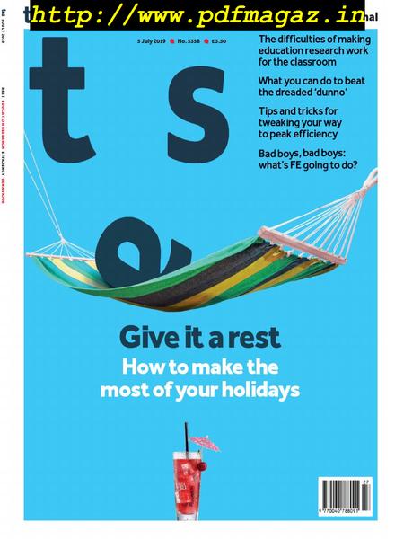 Times Educational Supplement – July 04, 2019