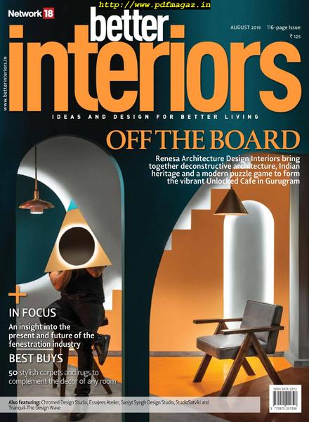 Better Interiors – August 2019