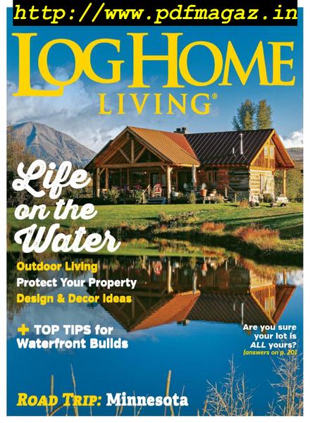 Log Home Living – August 2019