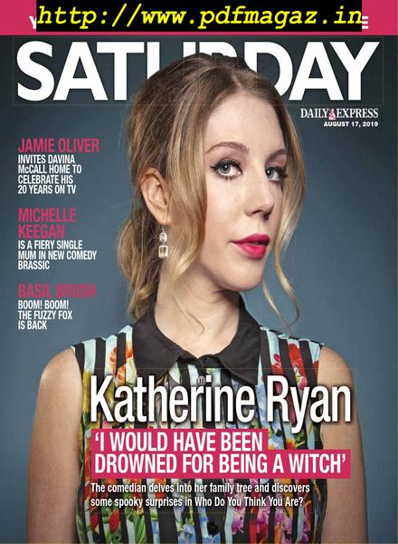 Saturday Magazine – August 17, 2019