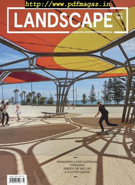 Landscape Architecture Australia – August 2019
