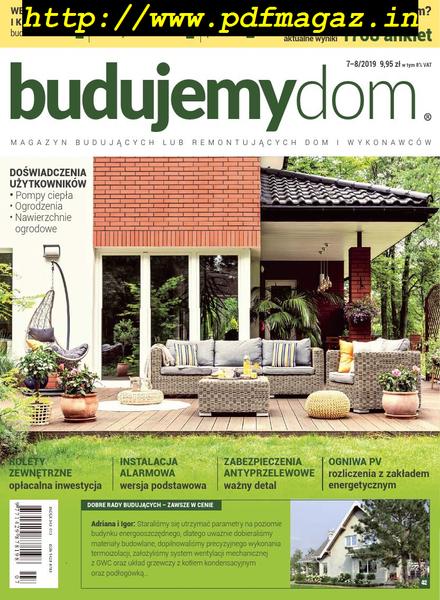 Budujemy Dom – Lipiec-Sierpien 2019