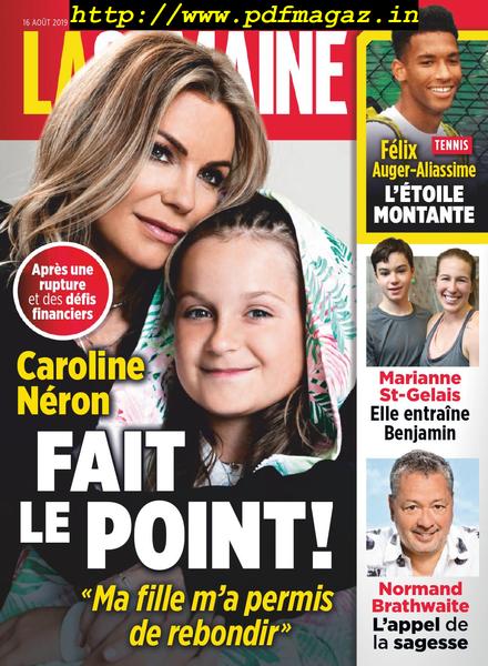 La Semaine – aout 16, 2019
