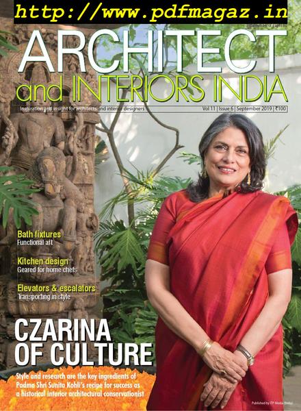 Architect and Interiors India – September 2019