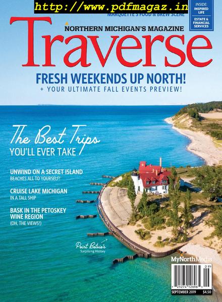 Traverse, Northern Michigan’s Magazine – September 2019