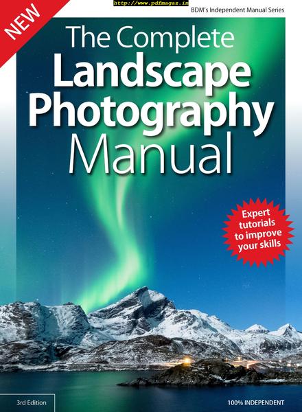 Landscape Photography Complete Manual – September 2019