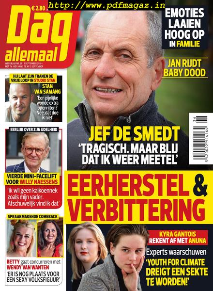 Dag Allemaal – 03 september 2019