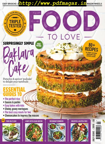 Food To Love – July 2019