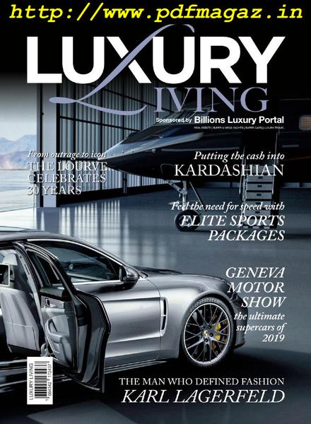 Luxury Living – Issue 8, 2019