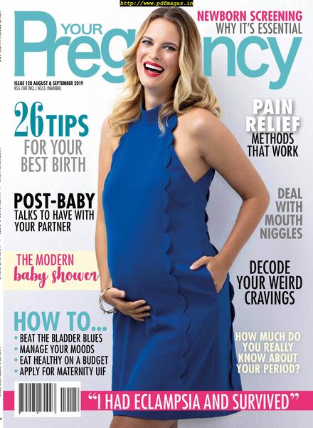 Your Pregnancy – August-September 2019