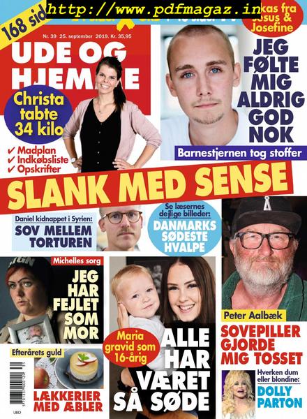 Ude og Hjemme – 25 september 2019