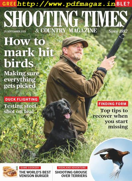 Shooting Times & Country – 25 September 2019