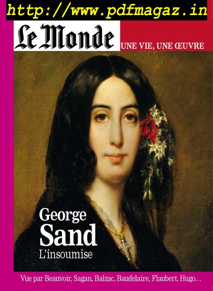 Le Monde – Hors-Serie – George Sand – Octobre 2019