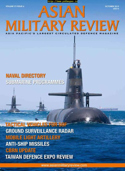 Asian Military Review – October 2019