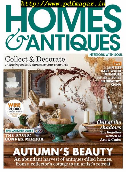 Homes & Antiques – November 2019