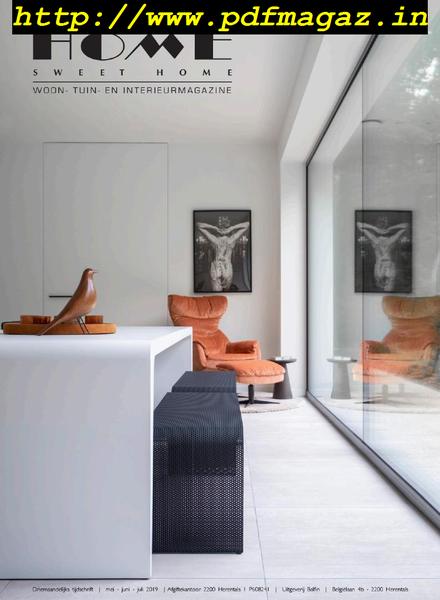 Home Sweet Home – Mei-Juni-Juli 2019